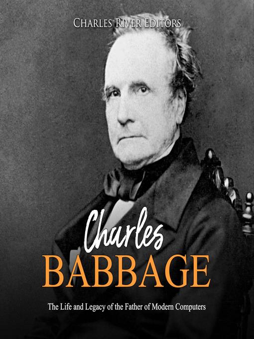 Title details for Charles Babbage by Charles River Editors - Wait list
